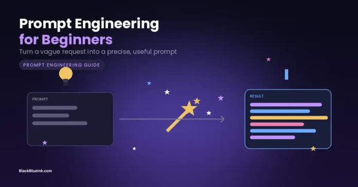Prompt engineering beginner guide showing how to write effective prompts for better AI results